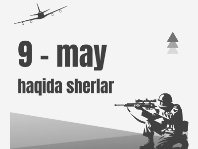 9-May she'rlari to'plami: Xotira va qadrlash kuni — O'zbekiston madhi va she'riyat rasmi